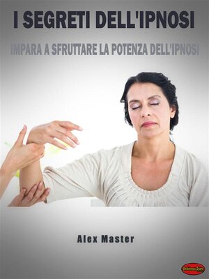 cover image of I segreti dell'ipnosi